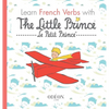 Learn French Verbs with The Little Prince - Hardcover