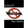 REFUSE TO BE A VICTIM Self-Defense Concepts for Everyday Life - Paperback