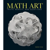 Math Art: Truth, Beauty, and Equations - Hardcover
