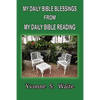 My Daily Bible Blessings From My Daily Bible Reading - Paperback