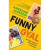 Funny Gyal: My Fight Against Homophobia in Jamaica - Hardcover