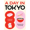 A Day in Tokyo: A Japanese Cookbook - Paperback