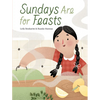 Sundays Are for Feasts - Hardcover