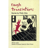 Rough Translations - Paperback
