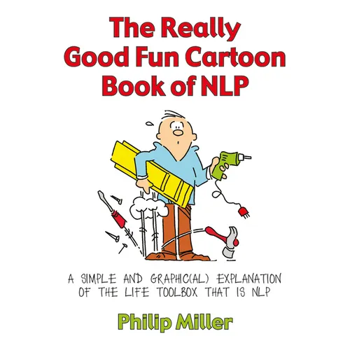 The Really Good Fun Cartoon Book of NLP - Paperback