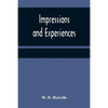 Impressions and experiences - Paperback