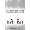 Securing the Peace: The Durable Settlement of Civil Wars - Paperback