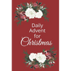 Daily Advent for Christmas: 25 days of Devotion, Gratitude and Prayer - Paperback