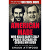 American Made: Who Killed Barry Seal? Pablo Escobar or George HW Bush - Paperback