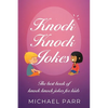 Knock Knock Jokes: The best book of knock knock jokes for kids - Paperback
