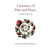 Journey of Pain and Peace - Paperback