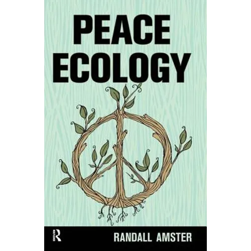 Peace Ecology - Paperback