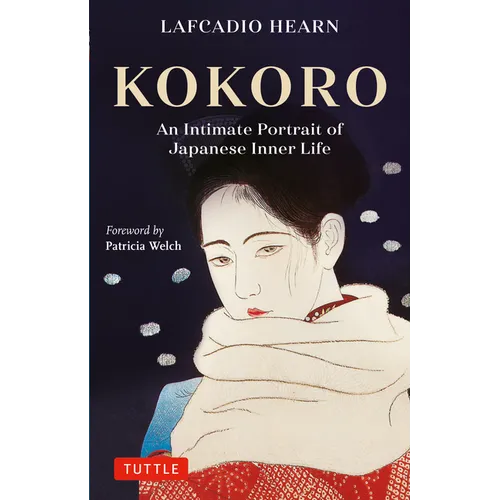 Kokoro: An Intimate Portrait of Japanese Inner Life - Paperback