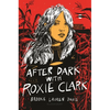 After Dark with Roxie Clark - Hardcover