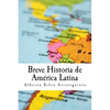 Breve Historia de América Latina - Paperback