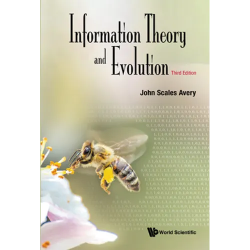 Info Theory & Evolution (3rd Ed) - Hardcover