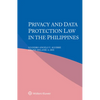 Privacy and Data Protection Law in the Philippines - Paperback