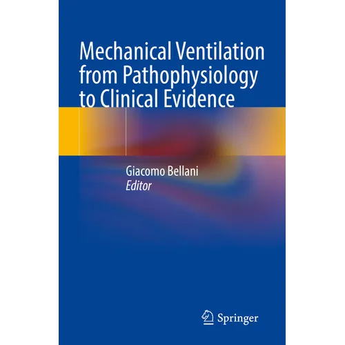 Mechanical Ventilation from Pathophysiology to Clinical Evidence - Paperback