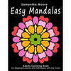 Easy Mandalas: Adults Coloring Book for Beginners, Seniors and people with low vision - Paperback