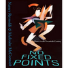 No Fixed Points: Dance in the Twentieth Century - Paperback