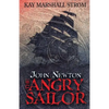 John Newton: The Angry Sailor - Paperback