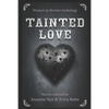 Tainted Love: Women in Horror Anthology - Paperback
