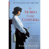 El Tiempo Entre Costuras: Una Novela - Paperback