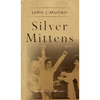 Silver Mittens - Hardcover