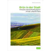 Greenery in the City: Innovative and Sustainable Planning with Urban Flora - Hardcover