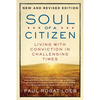 Soul of a Citizen: Living with Conviction in Challenging Times - Paperback
