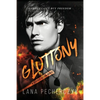 Gluttony: A Deadly Seven Novel - Paperback