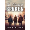 The Silence is Broken - Paperback