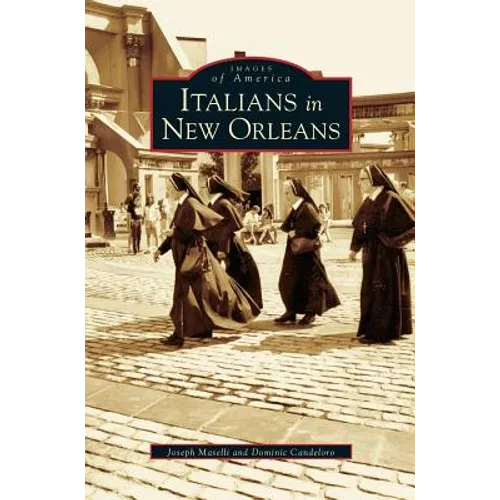 Italians in New Orleans - Hardcover