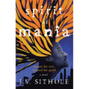 Spirit of Mania: Meant for Evil, Turned for Good A Novel - Paperback