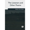 The Listeners and Other Poems - Paperback