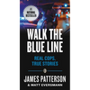 Walk the Blue Line: Real Cops, True Stories - Mass Market Paperbound