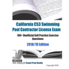California C53 Swimming Pool Contractor License Exam 100+ Unofficial Self Practice Exercise Questions 2018/19 Edition - Paperback