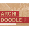 Archidoodle: The Architect's Activity Book - Paperback