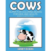 Cows: Super Fun Coloring Books For Kids And Adults (Bonus: 20 Sketch Pages) - Paperback