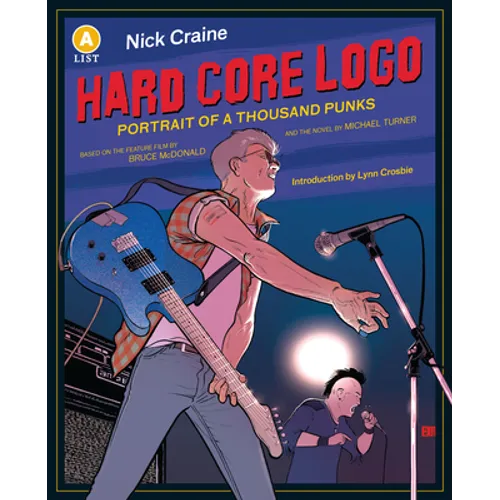 Hard Core LOGO: Portrait of a Thousand Punks Anniversary Edition - Paperback