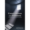 Conversations with Prisoners - Paperback