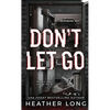 Don't Let Go - Mass Market Paperbound
