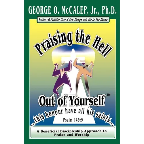 Praising the Hell Out of Yourself - Paperback