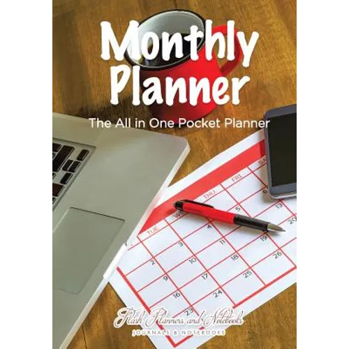 Monthly Planner: The All in One Pocket Planner - Paperback