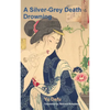 A Silver-Grey Death and Drowning - Paperback