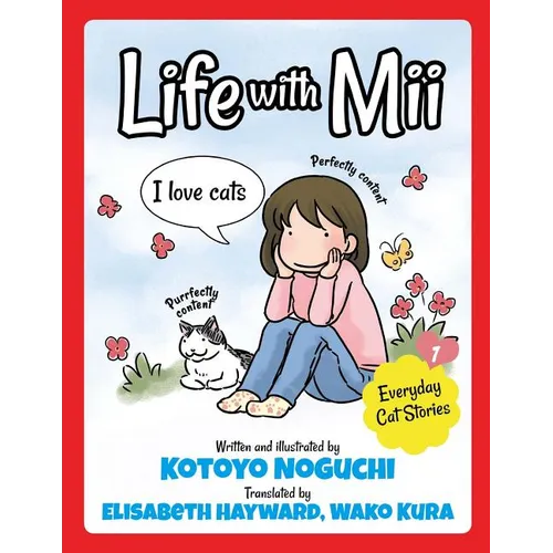 Life with Mii: Everyday cat stories - Paperback