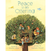 Peace Is an Offering - Hardcover