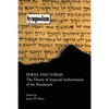 Persia and Torah: The Theory of Imperial Authorization of the Pentateuch - Paperback