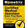 Certified Medical Assistant Exam Prep Book - CMA Secrets Study Guide, Full-Length Practice Test, Detailed Answer Explanations: [3rd Edition Review] - Paperback
