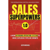 Sales Superpowers: A New Outbound Operating System To Drive Explosive Pipeline Growth - Paperback